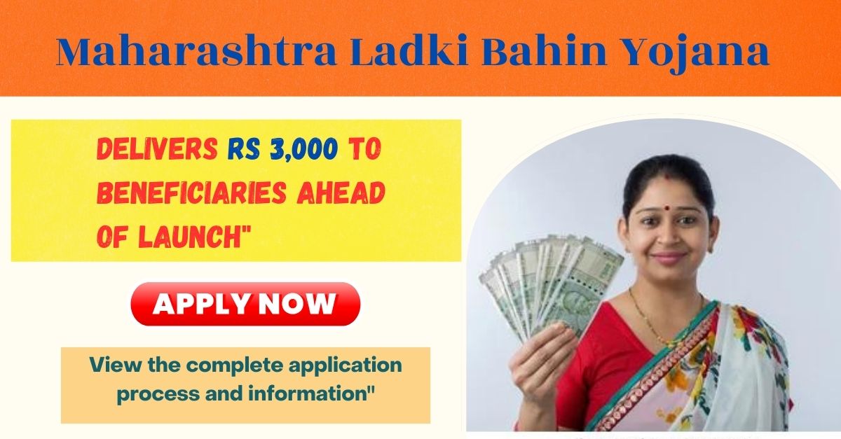 Ladki Bahin Yojana